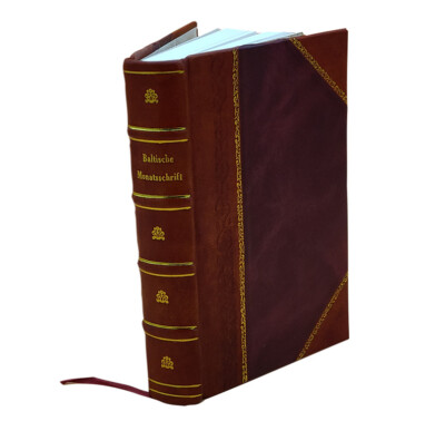 Baltische Monatsschrift. Bd. 55 (1903). Volume Bd. 55 1903 [Leather Bound]-image