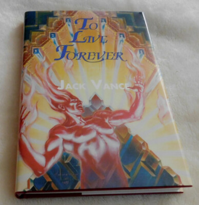 TO LIVE FOREVER By Jack Vance  BOXED LTD ED 1995 DJ MINT SIGNED 311/500-image
