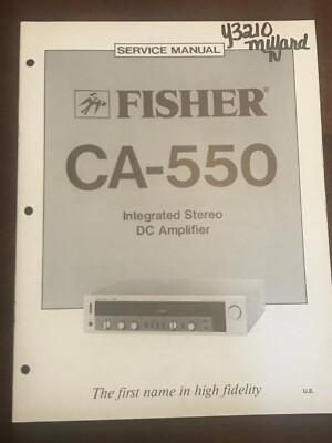 FISHER CA-550 INTEGRATED STEREO DC AMPLIFIER ORIGINAL SERVICE REPAIR MANUAL -image