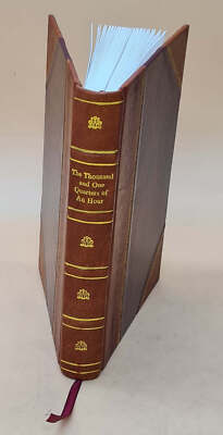 The Thousand And One Quarters Of An Hour (Tartarian Tales). 1901 [Leather Bound]-image