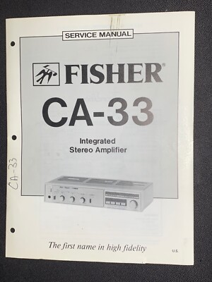 Fisher CA-33 Service Manual Integrated Stereo Amplifier Original-image