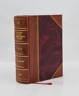 History Of The Moorish Empire In Europe Vol. 2 1904 by S. P. Scott LeatherBound-image