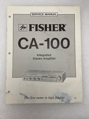 Vintage Original Fisher CA-100 Integrated Stereo Amplifier Service Manual Repair-image