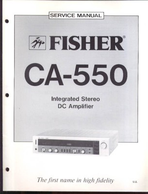 Fisher CA-550 Integrated Stereo DC Amplifier Service Manual 1981-image