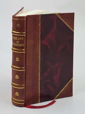 The Art Of Cookery Made Plain And Easy 1780 By Hannah Glasse [Leather Bound]-image
