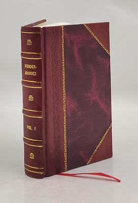 Buddenbrooks, Translated From The German Of Thomas Mann, By H.T. [Leather Bound]-image