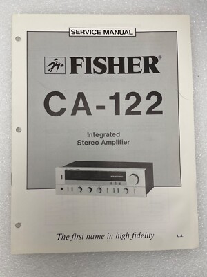 Vintage Original Fisher CA-122 Integrated Stereo Amplifier Service Manual Repair-image