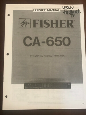 FISHER CA-650 INTEGRATED STEREO DC AMPLIFIER ORIGINAL SERVICE REPAIR MANUAL -image