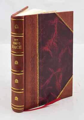 The Coming Race [By E.G.E.L. Bulwer-Lytton]. 1871 [Leather Bound]-image