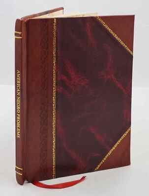 American Negro problems 1928 by John Pepper [Leather Bound]-image