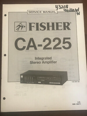 FISHER CA-225 INTEGRATED STEREO AMPLIFIER ORIGINAL SERVICE REPAIR MANUAL -image