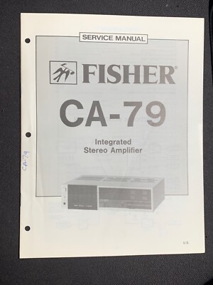Fisher CA-79 Service Manual Integrated Stereo Amplifier Original-image