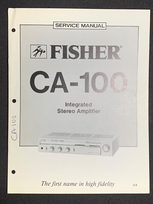 Fisher CA-100 Service Manual Integrated Stereo Amplifier Original-image