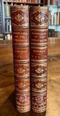 1882 The MARRIAGES OF THE BONAPARTES By D A BINGHAM 2 x Vol Set LEATHER BOUND-image