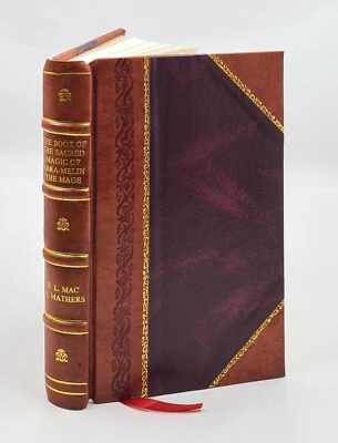 The Book Of The Sacred Magic Of Abra-Melin The Mage 1898 [Leather Bound]-image