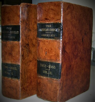 AMERICAN CONFLICT 1776-1865; HORACE GREELEY, 2 VOL. SET, c1865, LEATHER, ILLUS-image