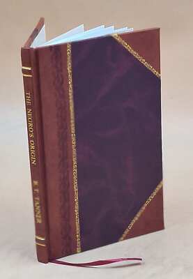 The Negro'S Origin And Is The Negro Cursed? 1869 By B. T. Tanner [Leather Bound]-image