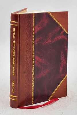 Ritual. Part Iii : The Inner Sanctuary Volume 3 1870 [Leather Bound]-image