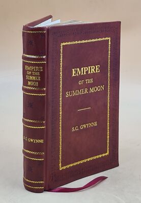 Empire Of The Summer Moon: Quanah Parker And The Rise An [Premium Leather Bound]-image