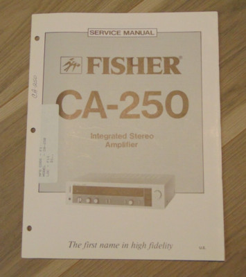 Fisher CA-250 Service Manual Integrated Stereo Amplifier-image