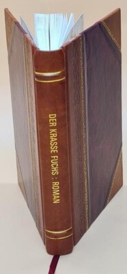 Der Krasse Fuchs : Roman Volume 1 1910 [Leather Bound]-image