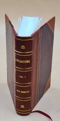 Entartung Volume 1 1899 By Max Nordau [Leather Bound]-image
