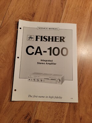 Fisher CA 100 Amplifier Service Manual repair-image