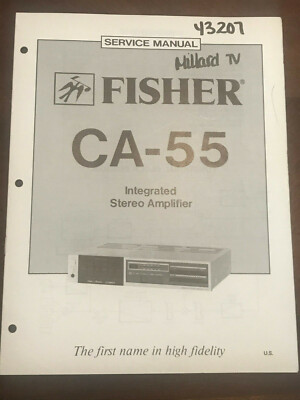 FISHER CA-55 INTEGRATED STEREO AMPLIFIER ORIGINAL SERVICE REPAIR MANUAL -image
