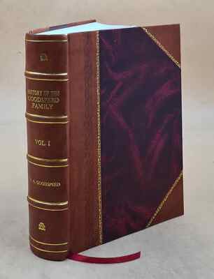 History of the Goodspeed family, profusely illustrated : being a [Leather Bound]-image