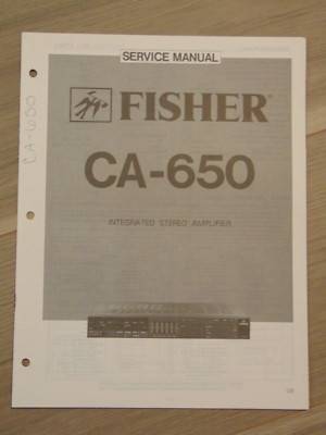 Fisher CA-650 Service Manual Integrated Stereo Amplifier-image