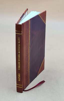 Lilium Francicum, Veritate Historica, Botanica Et Heraldica Illu [Leather Bound]-image