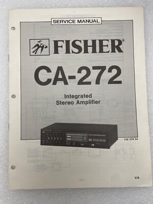 Vintage Original Fisher CA-272 Integrated Stereo Amplifier Service Manual Repair-image