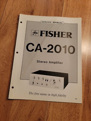Fisher CA 2010 Amplifier Service Manual repair-image