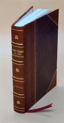 The Tarot Of The Bohemians 1892 By Papus [Leather Bound]-image