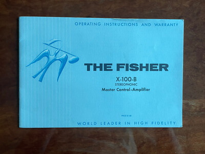 Fisher X-100-B Stereophonic Master Control-Amplifier Operating Instructions-image