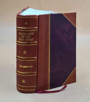 Translation Of The Holy Quran 1928 By Maulana Muhammad Ali [Leather Bound]-image