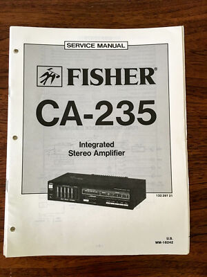 Fisher CA-235 Integrated Amplifier Service Manual *Original*-image