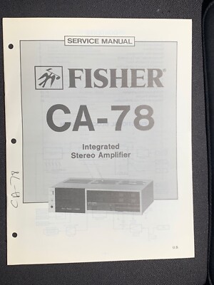 Fisher CA-78 Service Manual Integrated Stereo Amplifier Original-image