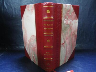 The book of were-wolves : being an account of a terrible superst [Leather Bound]-image