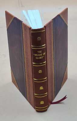The Praise Of Glory : Reminiscences Of Sister Elizabeth Of The T [Leather Bound]-image