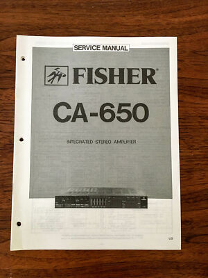 Fisher CA-650 Integrated Amplifier Service Manual *Original*-image
