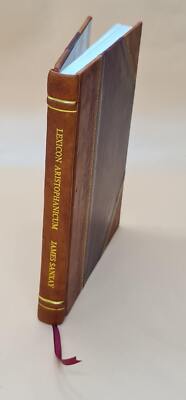 Lexicon Aristophanicum, Graeco-Anglicum 1811 By Sanxay, James [Leather Bound]-image