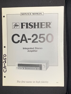 Fisher CA-250 Service Manual Integrated Stereo Amplifier Original-image