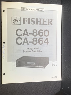 Fisher CA-860 CA-864 Service Manual Integrated  Stereo Amplifier Original-image