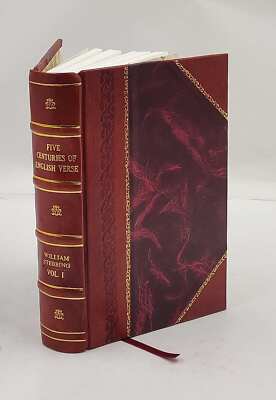 Five Centuries Of English Verse Volume 1 1913 By William Stebbing [Leather Bound-image
